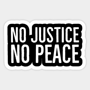 No Justice No Peace, Black Lives Matter, Protest Sticker